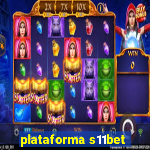 plataforma s11bet